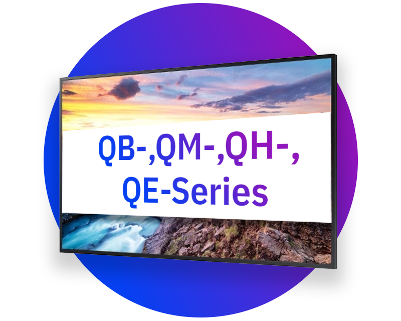 Samsung standalone displays (QB,QM,QH-QE Series)