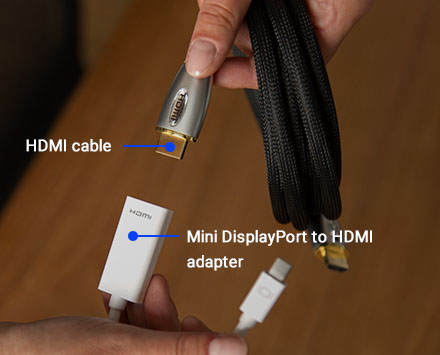 Mini DisplayPort to HDMI adapter Mini DisplayPort to HDMI adapter